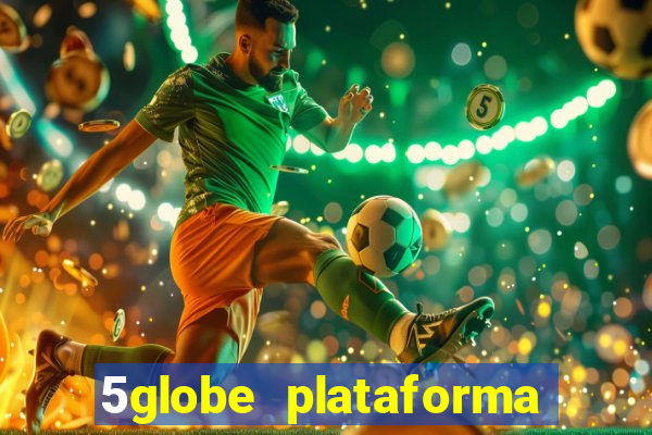 5globe plataforma de jogos